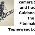 camera dolly and track