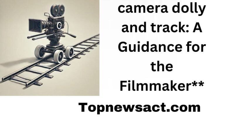 camera dolly and track