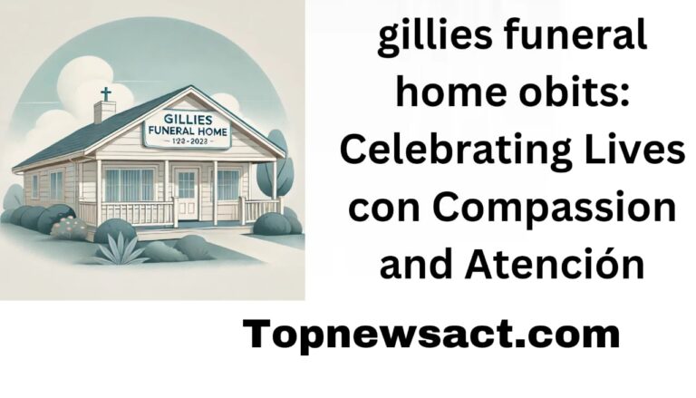 gillies funeral home obits