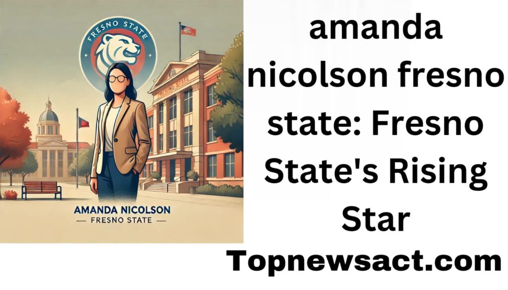 amanda nicolson fresno state