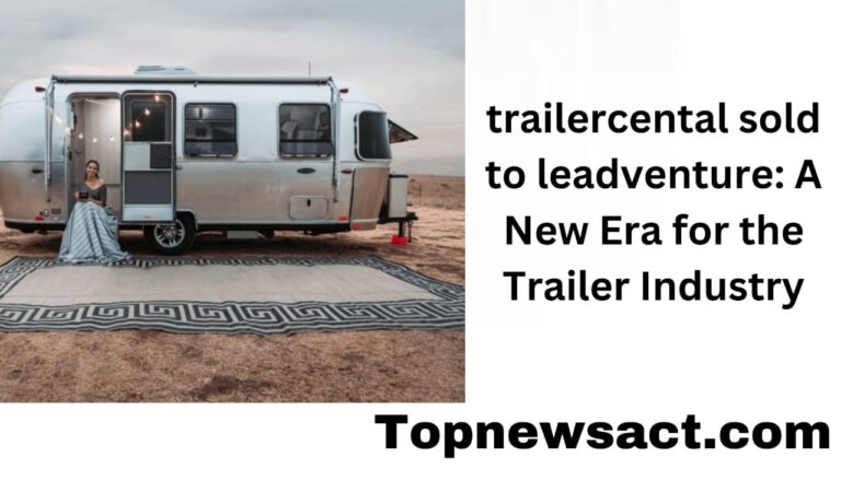 trailercental sold to leadventure