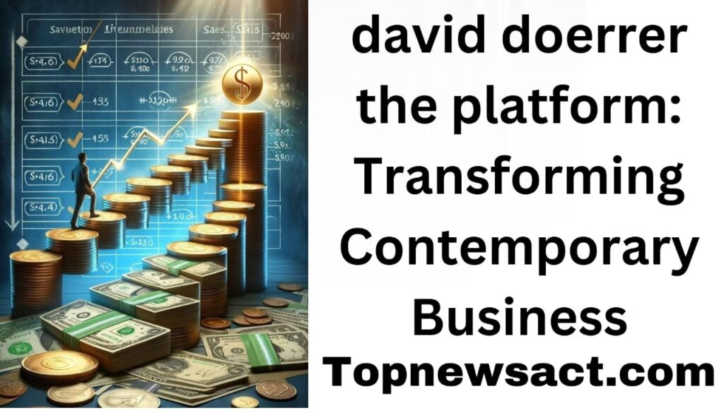 david doerrer the platform