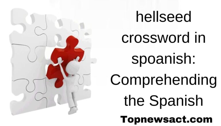 hellseed crossword in spoanish