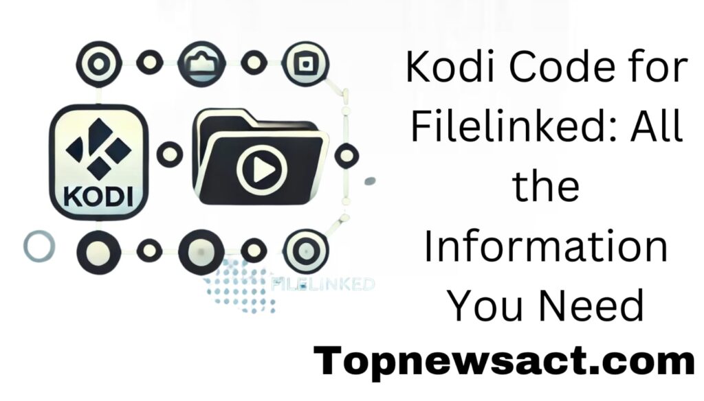 kodi code for filelinked